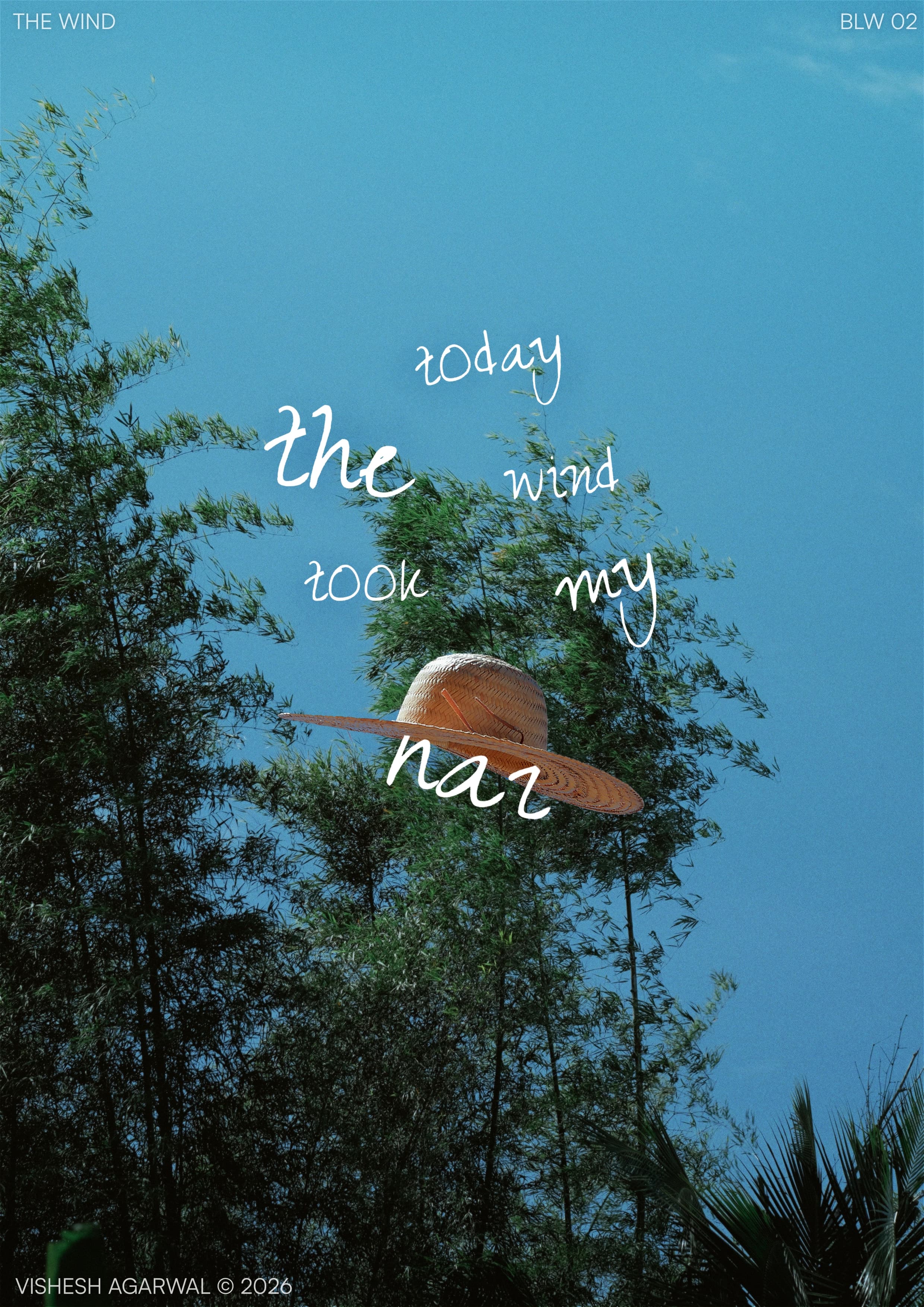 A woven straw hat floats above dark green trees against a clear turquoise-blue sky. The handwritten words “Today the wind took my hat” tell a small story of childhood, where an ordinary gust of wind turns a cherished gift into something suddenly beyond your reach.